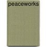Peaceworks by Sajed Kamal