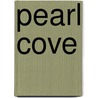 Pearl Cove by Elizabeth Lowell