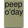 Peep O'day door O'Hara family pseud