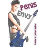 Penis Envy by Dakarai Jelani Miller