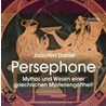 Persephone by Joachim Daniel