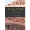 Persepolis door Donald Newton Wilber