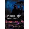 Pestilence door Brian L. Porter