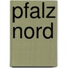 Pfalz Nord by Kompass 1081