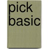 Pick Basic door Linda Mui