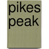 Pikes Peak door Sherry Monahan