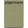 Pilgermann by Russell Hoban