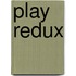 Play Redux