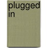 Plugged in door Terry R. Waite