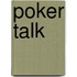 Poker Talk