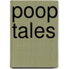 Poop Tales door Jeffrey Scott