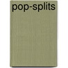 Pop-Splits door Onbekend