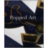 Popped Art