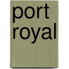 Port Royal door Robert Marx