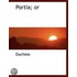 Portia; Or