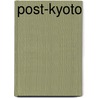 Post-Kyoto door Matthew Clarke