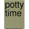 Potty Time by Bettina Paterson