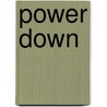 Power Down by Tony Harris