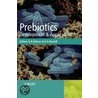 Prebiotics door R.A. Rastall