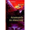 Aramanth in slavernij door W. Nicholson
