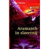 Aramanth in slavernij by W. Nicholson