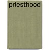 Priesthood by Wilhelm Stockums