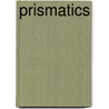 Prismatics door Frederic S. 1818-1869 Cozzens