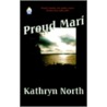 Proud Mari by Kathryn North