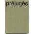 Préjugés