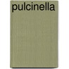 Pulcinella by Anonymous Anonymous