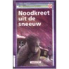 Noodkreet uit de sneeuw by X