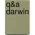 Q&A Darwin