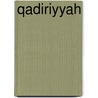 Qadiriyyah by Miriam T. Timpledon