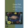 Queer Fish by John Schad