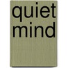 Quiet Mind door Susan Piver