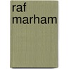 Raf Marham by Martin W. Bowman