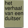 Het verhaal van een Duitser