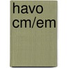 Havo CM/EM door Onbekend