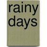 Rainy Days door Onbekend