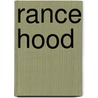 Rance Hood door Rance Hood