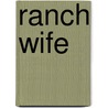 Ranch Wife door Jo Jeffers