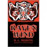 Raven Wind door R.L. Moseng