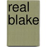 Real Blake door Onbekend