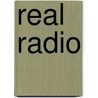 Real Radio by Jonny Zucker