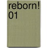 Reborn! 01 door Akira Amano