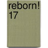 Reborn! 17 by Akira Amano