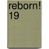 Reborn! 19