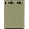 Rechabites by Csar Henri a. Malan
