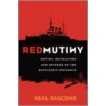 Red Mutiny door Neal Bascomb