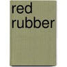 Red Rubber door Edmund Dene Morel